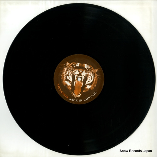 TIGERSKIN back to chicago RSP013