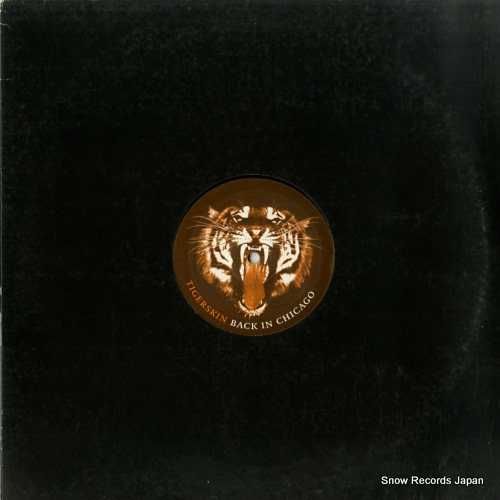 TIGERSKIN back to chicago RSP013