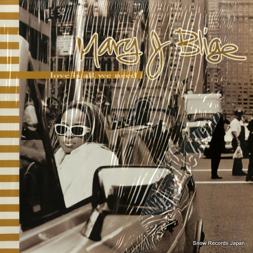 BLIGE, MARY J. love is all we need K4