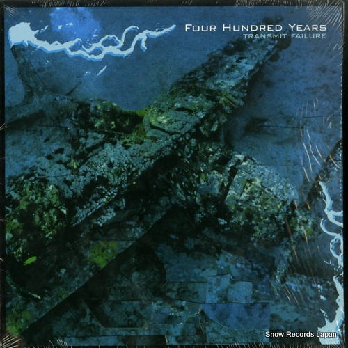 FOUR HUNDRED YEARS transmit failure LOV12