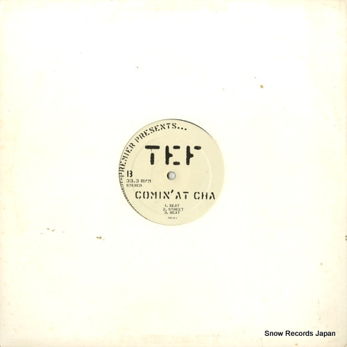 TEF f-u / comin' at cha TEF45-1