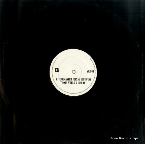 FUNKMASTER FLEX good life / how would u like it WL009