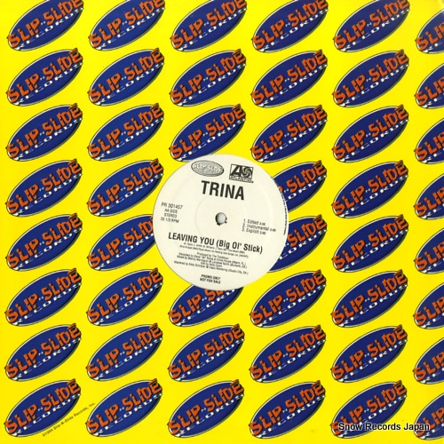 TRINA put in on top / leaving you (big ol' stick) PR301457