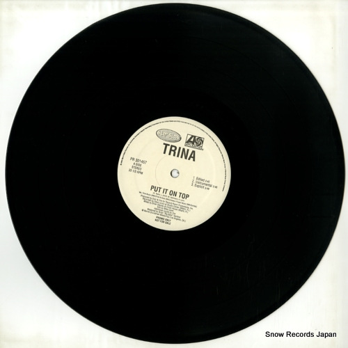 TRINA put in on top / leaving you (big ol' stick) PR301457