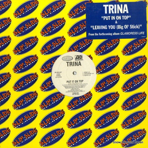 TRINA put in on top / leaving you (big ol' stick) PR301457