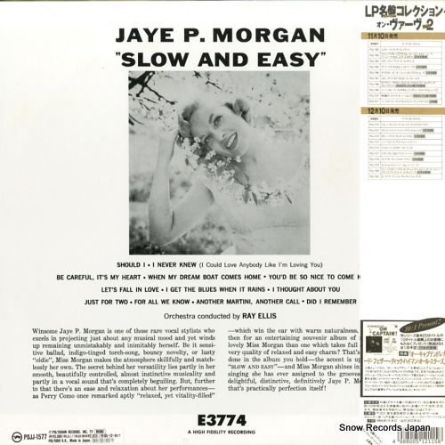 MORGAN, JAYE. P. slow and easy POJJ-1577