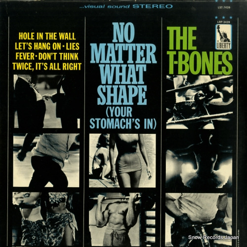 T-BONES, THE no matter what shape (your stomach's in) LST-7439