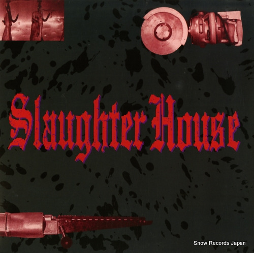 SLAUGHTER HOUSE slaughter house NLTM-V0041