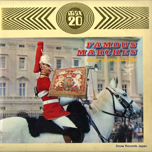 BAND OF THE GRENADIER GUARDS famous marches MAX109