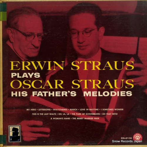 STRAUS, ERWIN erwin straus plays oscar straus his father's melodies COL-LP-153