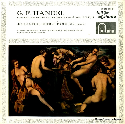 KOHLER, JOHANNES-ERNST handel; concerti for organ and orchestra op.4 nos.2, 4, 5, 6 SFON-7513
