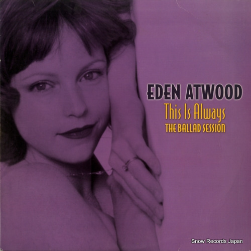 �����ǥ󡦥��ȥ��å� this is always: the ballad session GRV1022-1