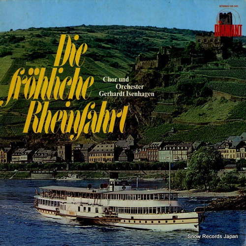CHOR UND ORCHESTER GERHARDT ISENHAGEN die frohliche rheinfahrt 120041