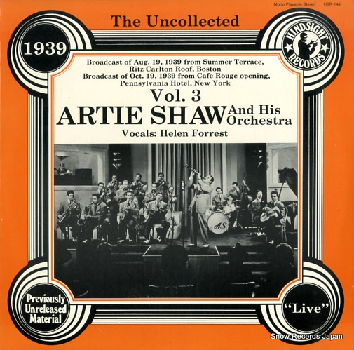 アーティ・ショウ・アンド・ヒズ・オーケストラ the uncollected artie shaw vol.3 1939 HSR-148