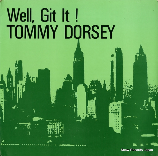 トミー・ドーシー well, git it ! MAN501