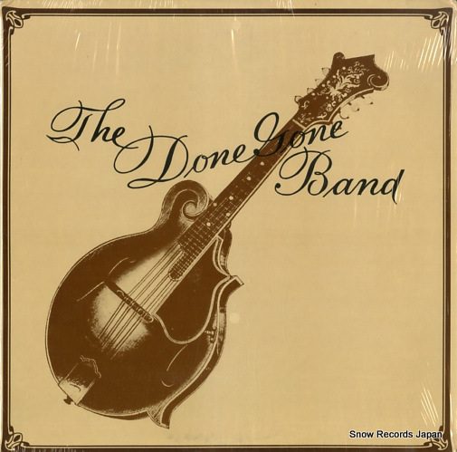 THE DONE GONE BAND the done gone band POLICE001