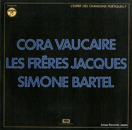 コラ・ヴォーケール/フレール・ジャック/シモーヌ・バルテル 詩的シャンソン秘演集・第7集 XM-82-AM