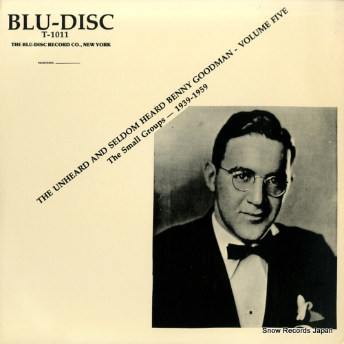 �٥ˡ������åɥޥ� the unheard and seldom heard benny goodman volume 5 T1011