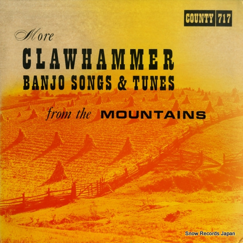 V/A more clawhammer banjo songs & tunes from the mountains COUNTY717