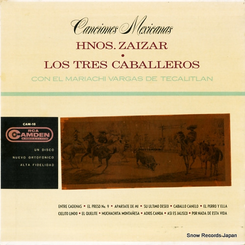 HNOS. ZAIZAR AND LOS TRES CABALLEROS canciones mexicanas CAM-18