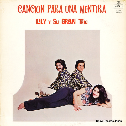 LILY Y SU GRAN TRIO CANCION PARA UNA MENTIRA cancion para una mentira FM-259