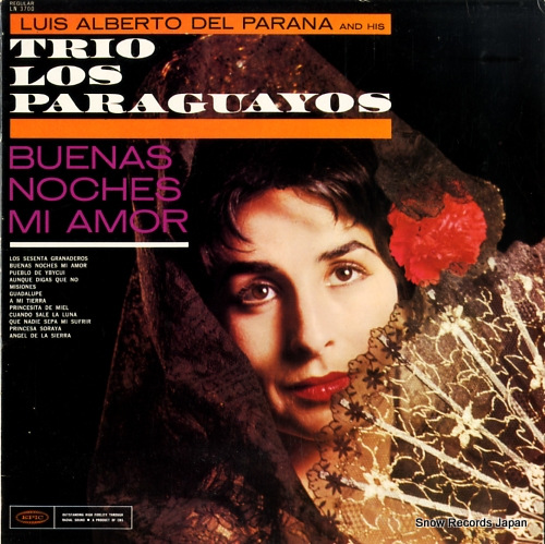 LUIS ALBERTO DEL PARANA AND HIS TRIO LOS PARAGUAYOS buenas noches mi amor LN3700