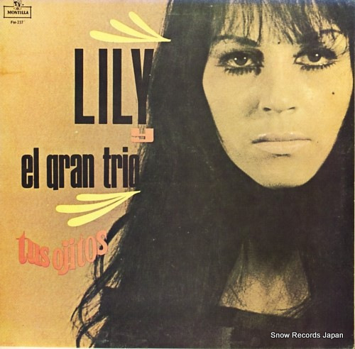 LILY Y EL GRAN TRIO tus ojitos FM-237