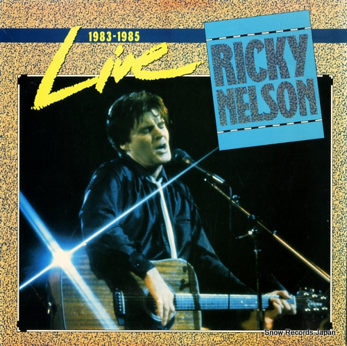 リッキー・ネルソン 1983-1985 live R171114
