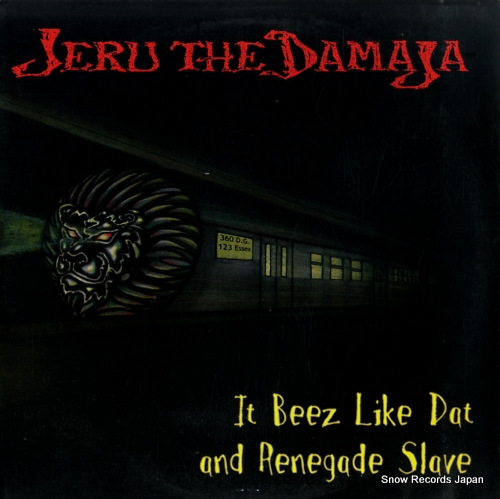 ジェルー・ザ・ダマジャ it beez like dat BL2001