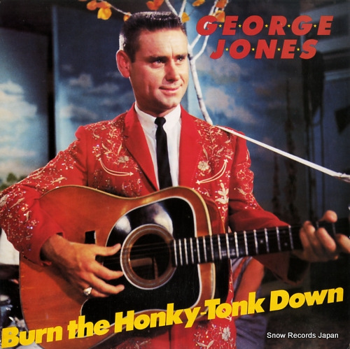 ジョージ・ジョーンズ burn the honky tonk down P16634