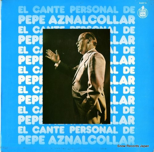 ペペ・アスナルコリャル el cante personal de pepe aznalcollar 0-017S