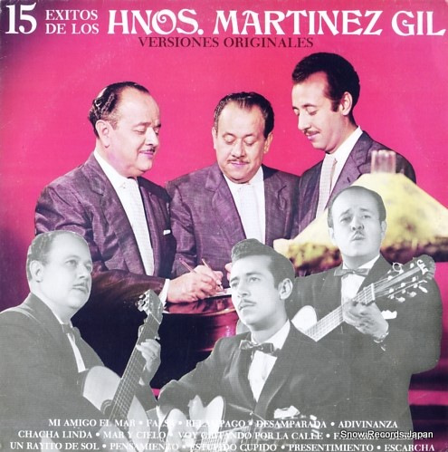 エルマノス・マルティネス・ヒル 15 exitos de los hnos. martinez gil MKS-2377