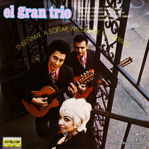EL GRAN TRIO ensename a sonar, alli donde tu duermes OLP-8072