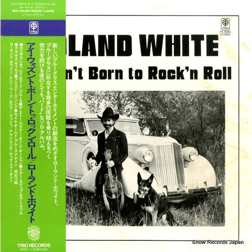 ローランド・ホワイト アイ・ウォズント・ボーン・トゥ・ロックン・ロール PA-6085