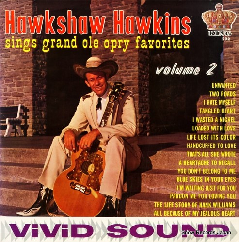 ホークショウ・ホーキンズ sings grand ole opry favorites vol.2 KING592