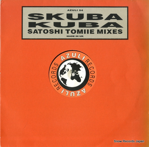 SKUBA kuba (satoshi tomiie mixes) AZULI54