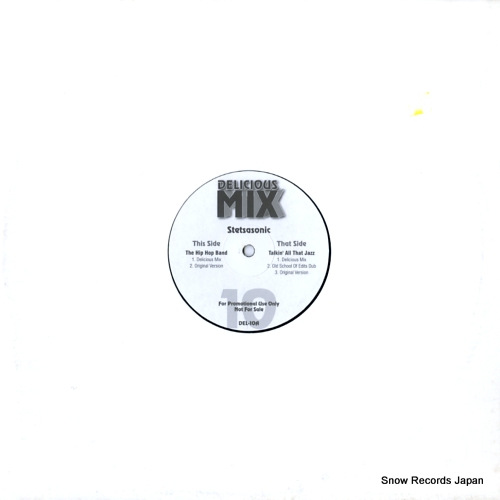 ステッツァソニック the hip hop band / talkin' all that jazz (delicious mix) DEL-10