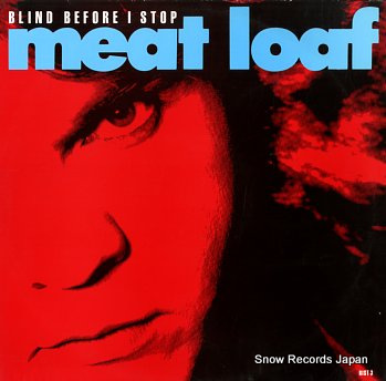 MEAT LOAF blind before i stop RIST3