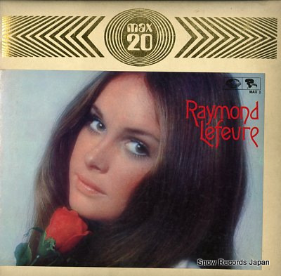 LEFEVRE, RAYMOND max 20 MAX1