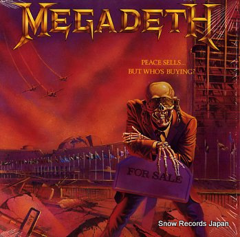MEGADETH peace sells but who's buying C1-46370