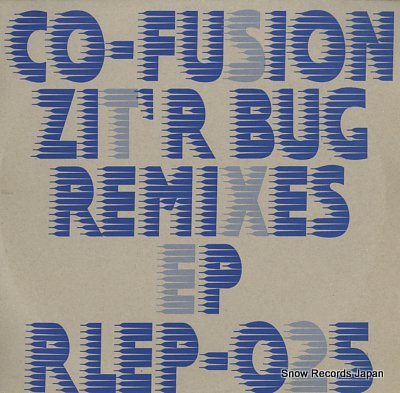 CO-FUSION zit'r bug remixes  RLEP-025