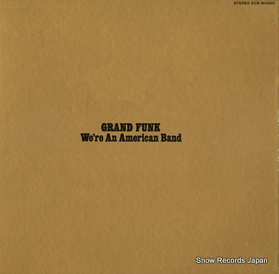 GRAND FUNK RAILROAD we're an american band ECS-80665