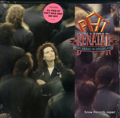 BENATAR, PAT wide awake in dreamland OV41628