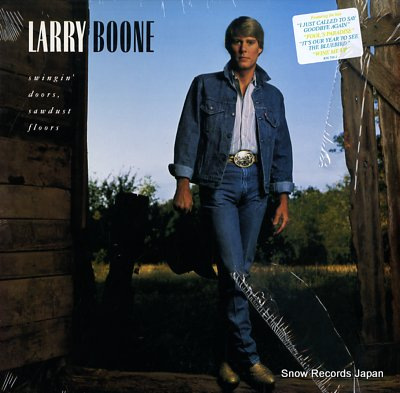 BOONE, LARRY swingin' doors, sawdust floors 836710-1