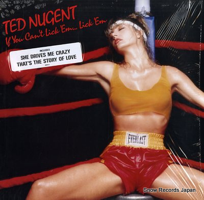 NUGENT, TED if you can't lick 'em lick 'em 781812-1