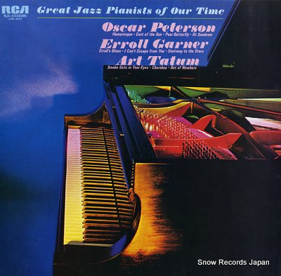 PETERSON, OSCAR /ERROLL GARNER/ART TATUM great jazz pianists of our time RJL-2520(M)