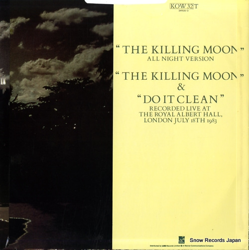 ECHO AND THE BUNNYMEN the killing moon all night version KOW32T / 249535-0