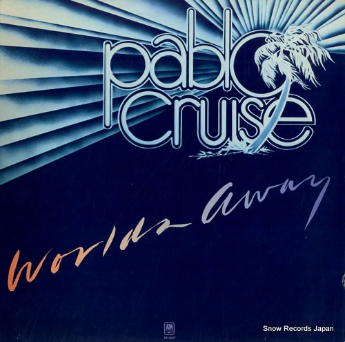 PABLO CRUISE worlds away SP-4697 - front cover