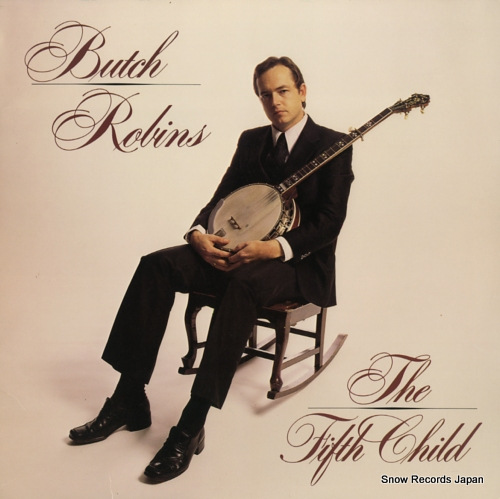 ROBINS, BUTCH the fifth child ROUNDER0130