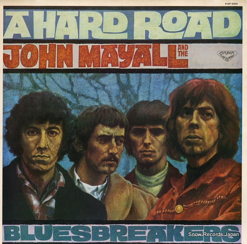 MAYALL, JOHN, AND THE BLUES BREAKERS a hard road K16P-9069